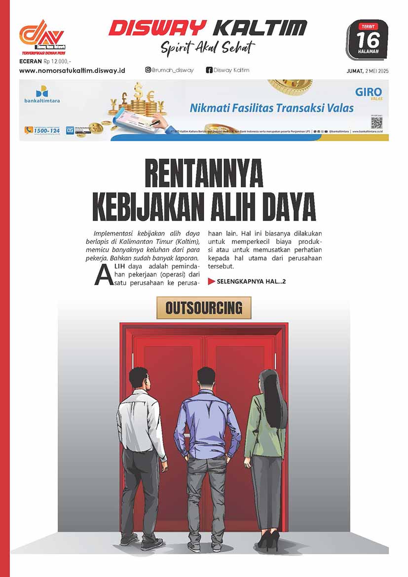 Rentannya Kebijakan Alih Daya - 02-05-25
