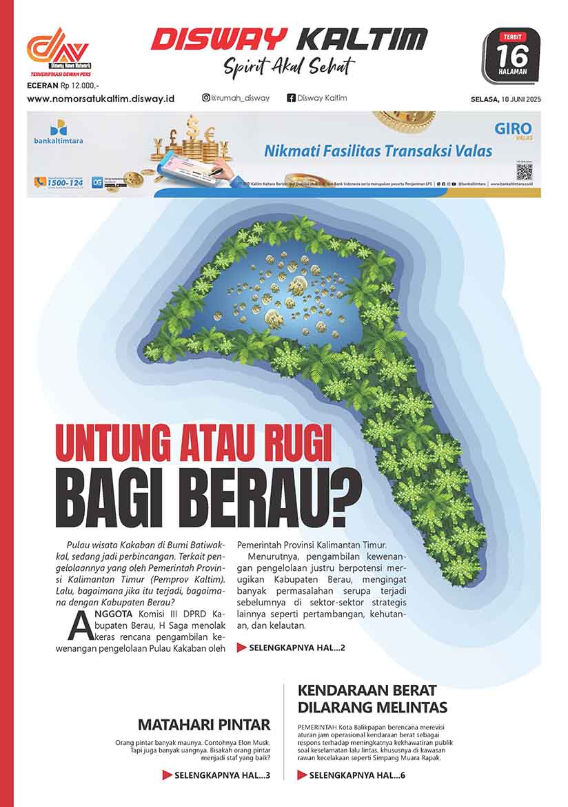 Untung atau Rugi Bagi Berau? 10-06-25