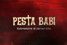Film Pesta Babi yang Ramai Diperbincangkan Itu, Berikut Sinopsis dan Cara Nobarnya