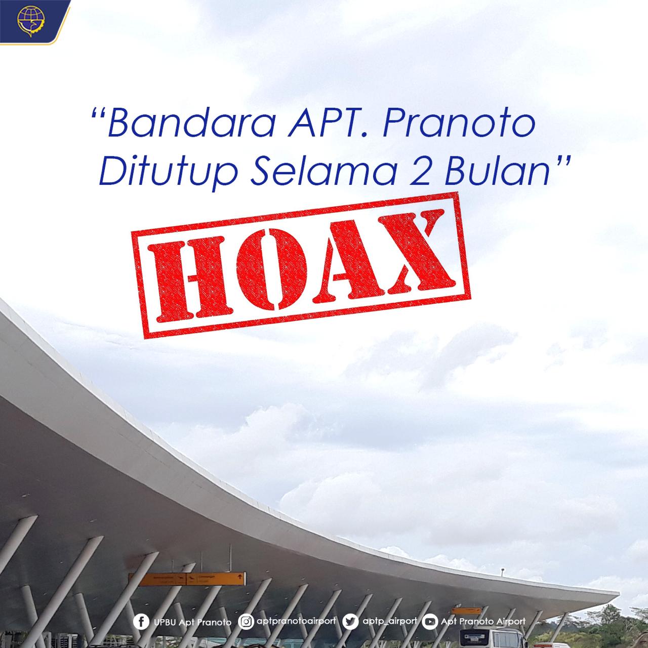 Disebut Tutup Dua Bulan, Kepala Bandara APT Pranoto : Berita Palsu…